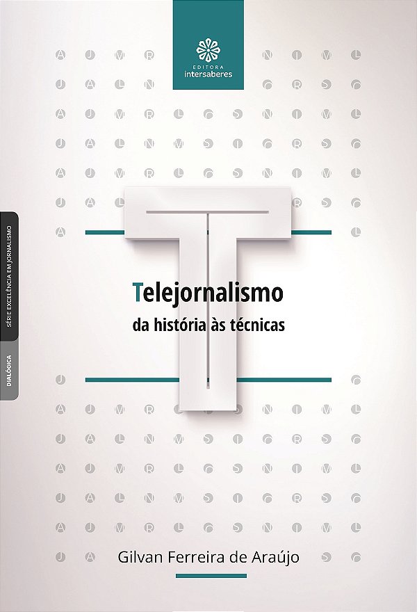 Livro Telejornalismo: Da História Às Técnicas