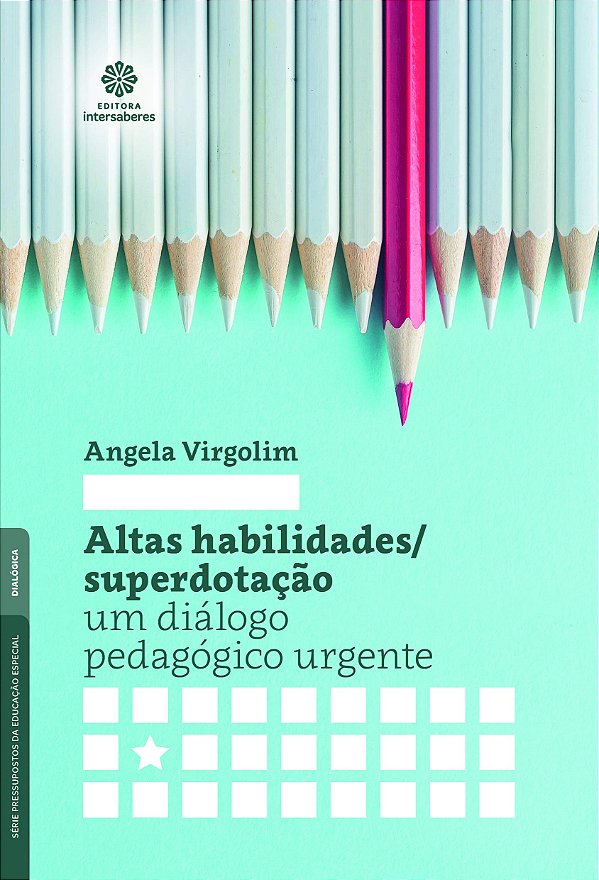 Livro Altas habilidades/superdotação: um diálogo pedagógi...