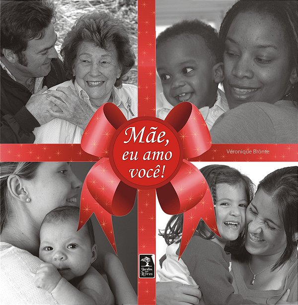 Livro Mãe, Eu Amo Você