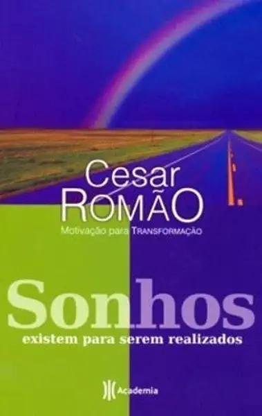 Livro Sonhos Existem Para Serem Realizados