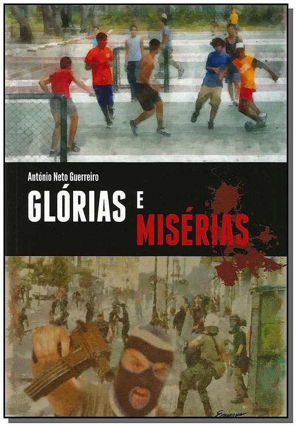 Livro Glórias E Misérias