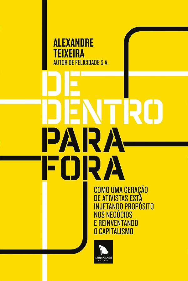 Livro De dentro para fora: como uma geração de ativistas está i...