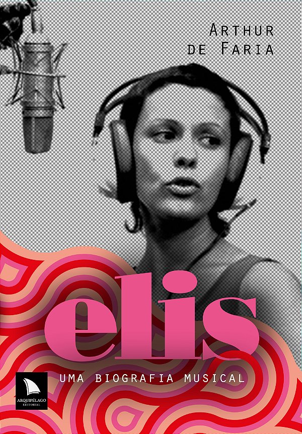 Livro Elis: Uma biografia musical