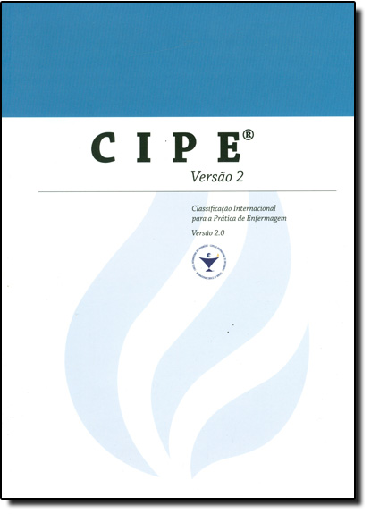 Livro Cipe Versao 2: Classificacao Internacional Para A Pratica...