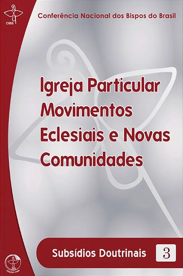 Livro Subsidios doutrinais 3: igreja particular movimentos ecle...