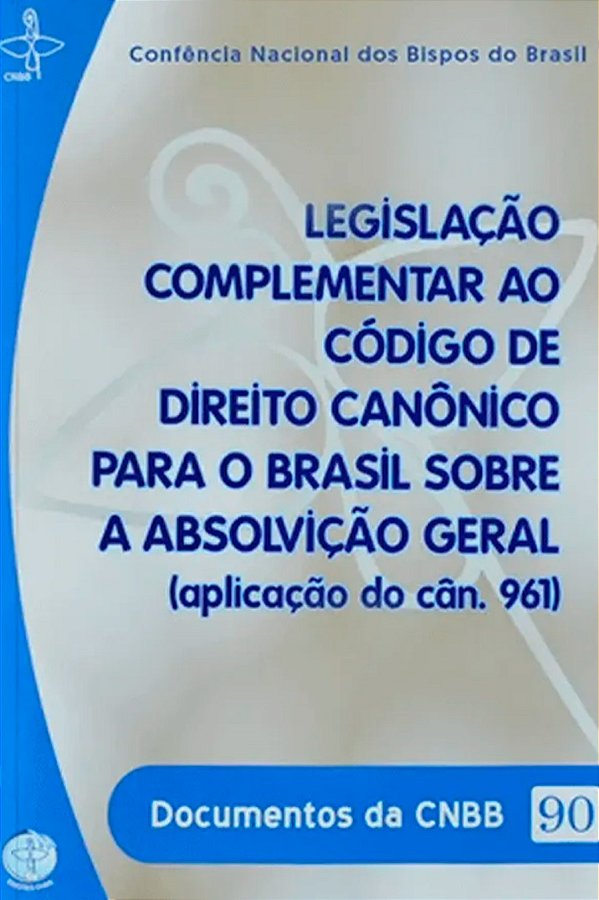 Livro Legislação complementar ao Código de Direito Canônico par...