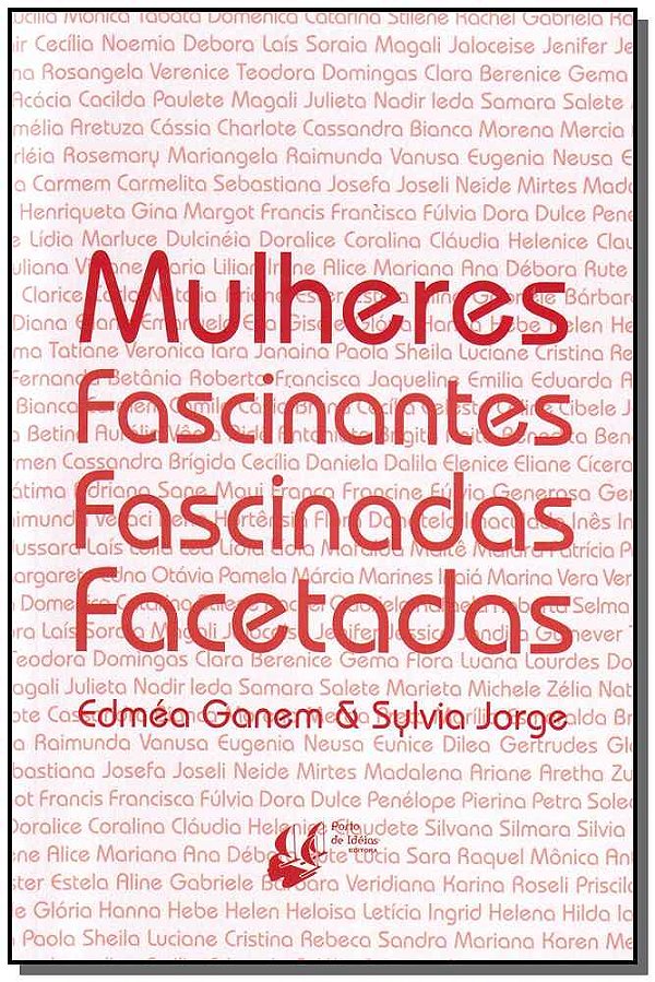 Livro Mulheres Fascinantes, Fascinadas E Facetadas