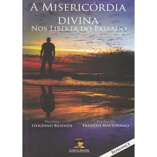 Livro Misericórdia Divina Nos Liberta Do Passado (A)