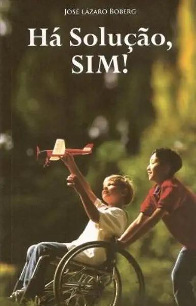 Livro Há Solução, Sim!