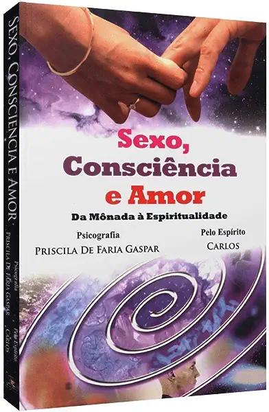 Livro Sexo, Consciência E Amor