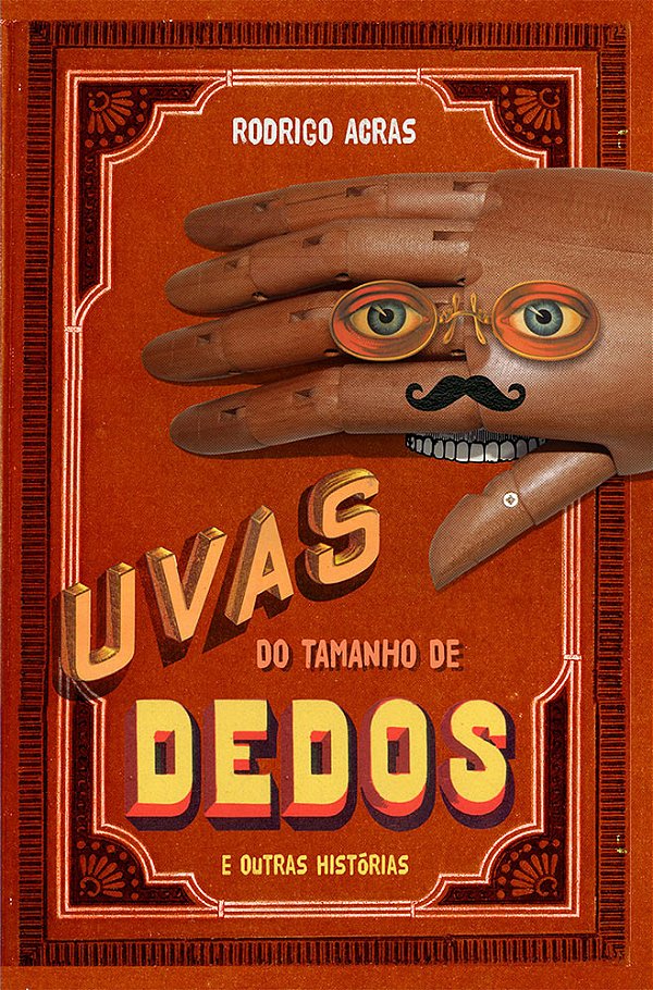 Livro Uvas Do Tamanho De Dedos E Outras Histórias