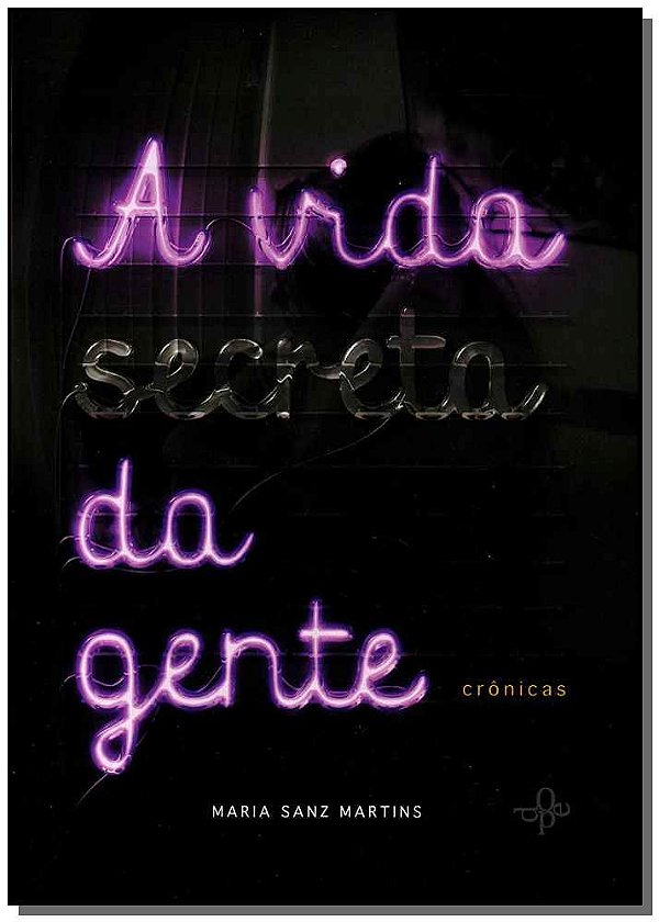 Livro A Vida Secreta Da Gente