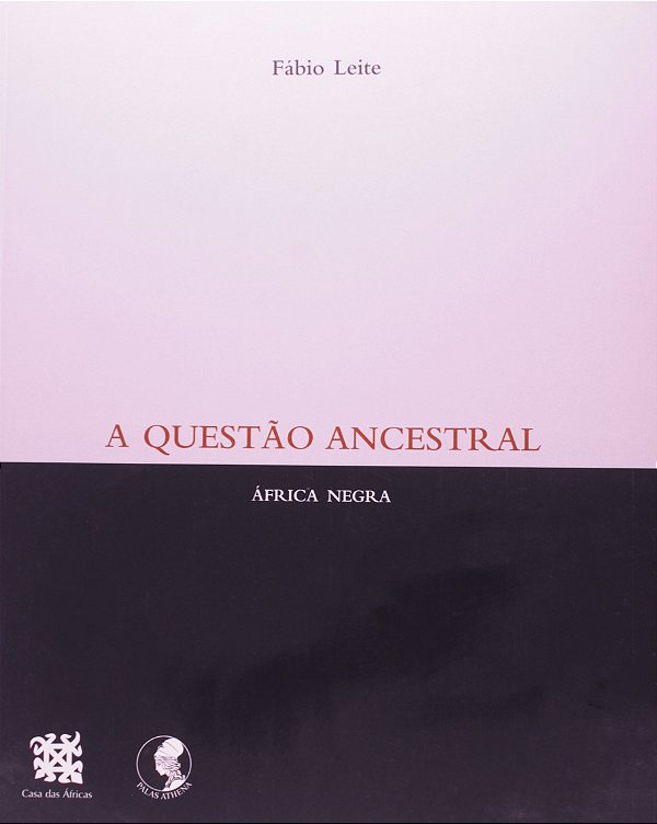Livro A questão ancestral: África Negra