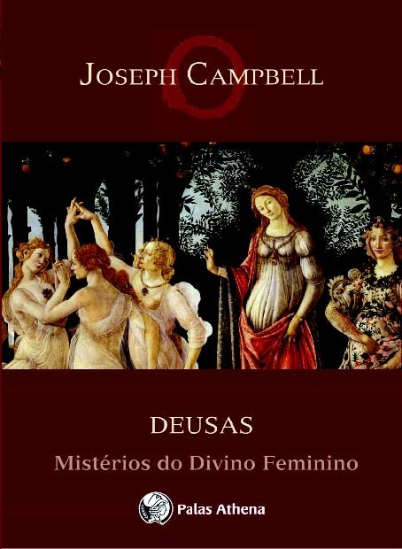 Livro Deusas: Os mistérios do divino feminino