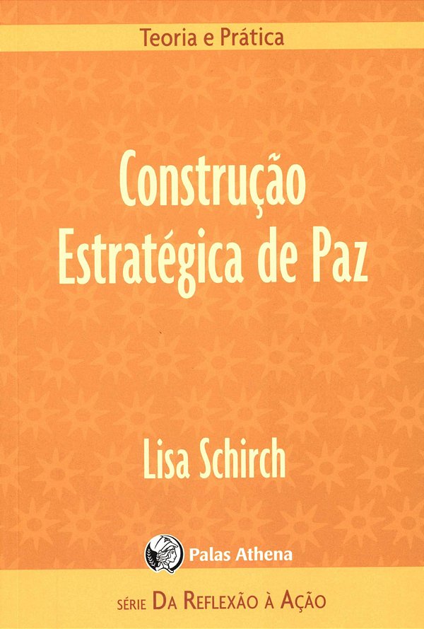 Livro Construção Estratégica de Paz: Teoria e prática