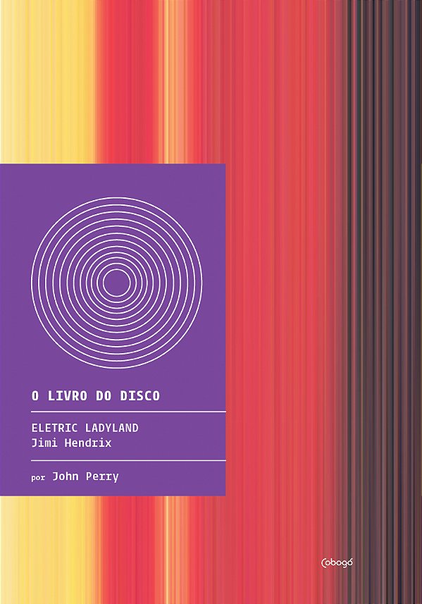 Livro Electric Ladyland – Jimi Hendrix