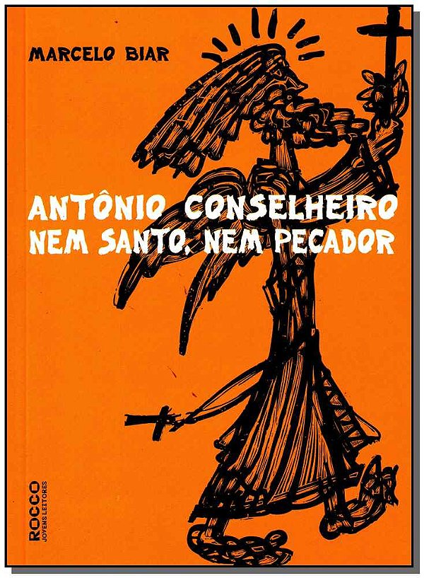 Livro Antonio Conselheiro - Nem Santo, Nem Pecador