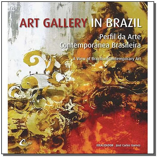 Livro Art Gallery In Brazil - Perfil Da Arte Contemporâne...