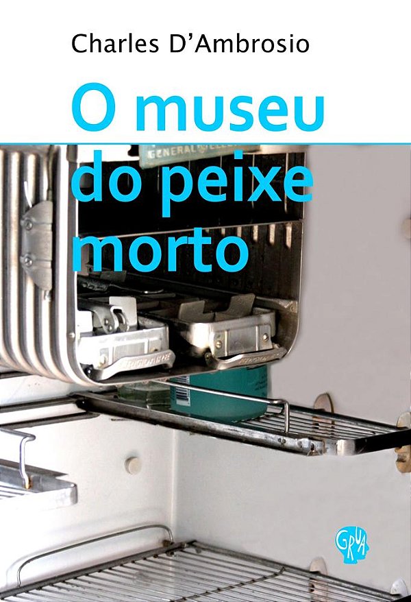 Livro Museu do peixe morto, O