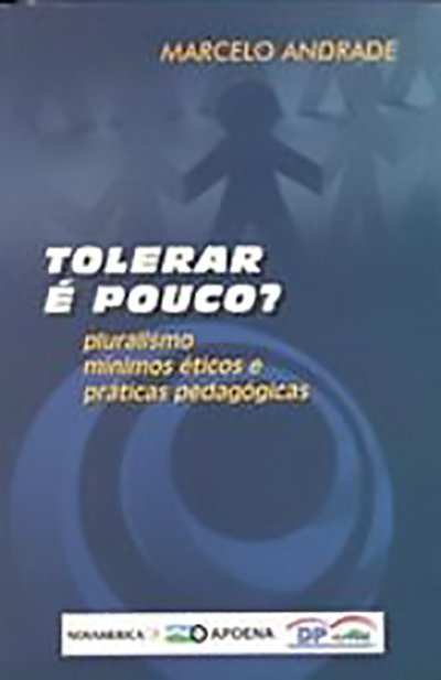 Livro Tolerar é pouco?