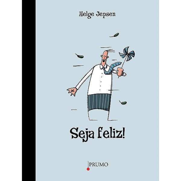 Livro Seja Feliz!