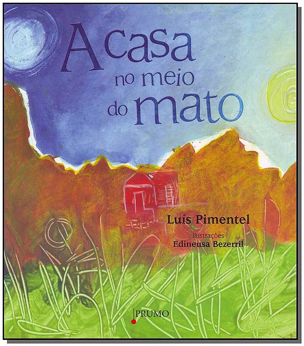 Livro A Casa No Meio Do Mato