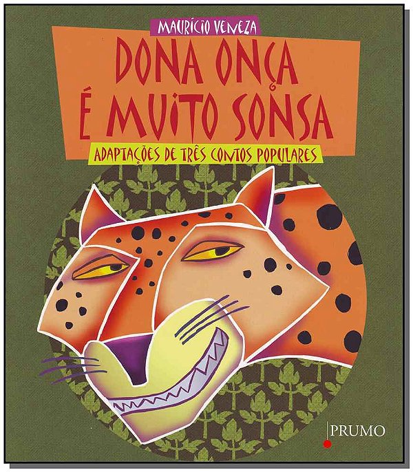 Livro Dona Onça É Muito Sonsa