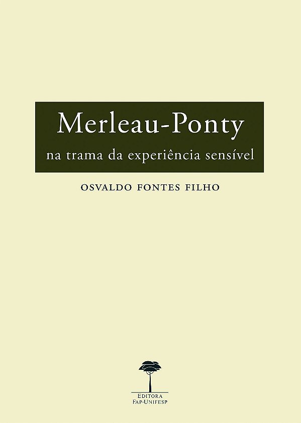 Livro Merleau-Ponty: na trama da experiência sensível