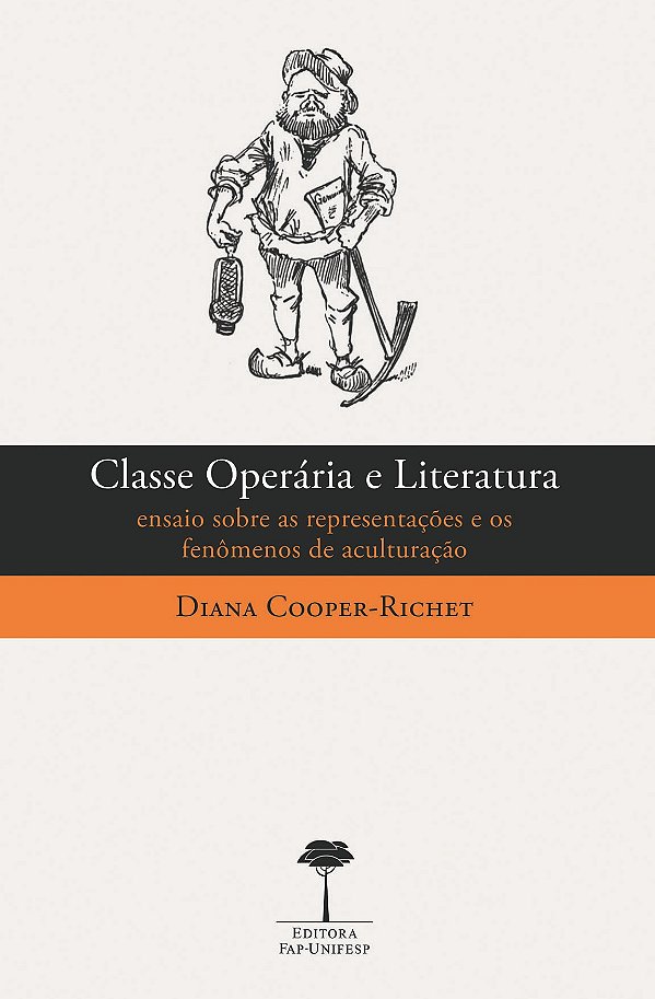 Livro Classe operária e literatura: ensaio sobre as representaç...