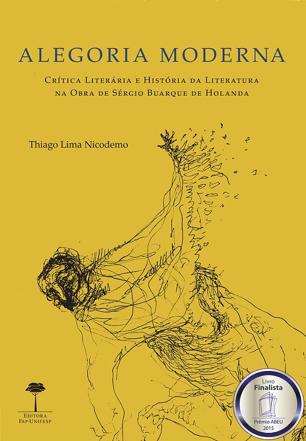 Livro Alegoria moderna: crítica literária e história da literat...