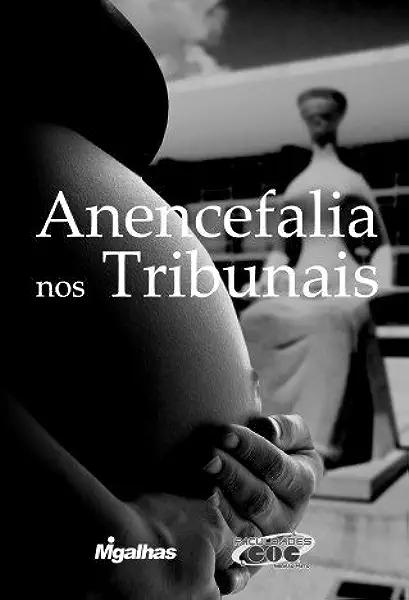 Livro Anencefalia Nos Tribunais