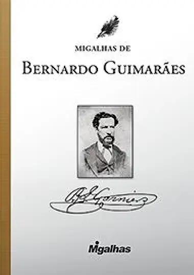 Livro Migalhas De Bernardo Guimarães