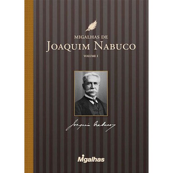 Livro Migalhas De Joaquim Nabuco I