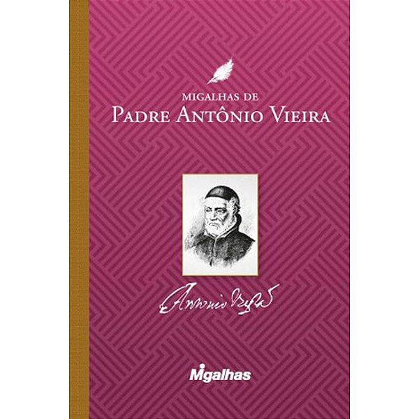 Livro Migalhas De Padre Antônio Vieira