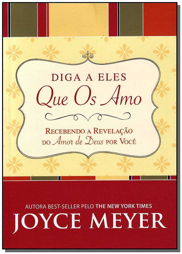 Livro Diga A Eles Que Os Amo