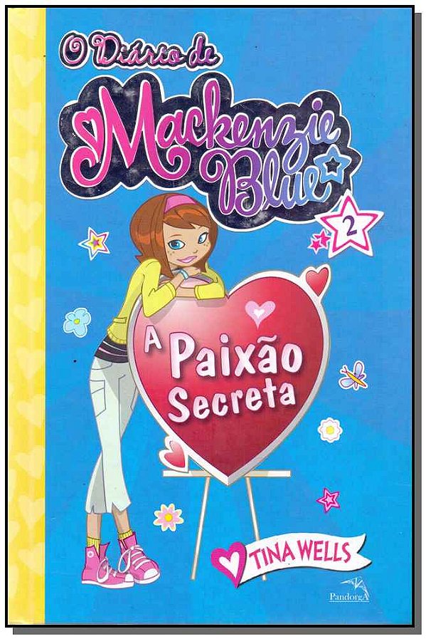 Livro O Diário De Mackenzie Blue 2 - A Paixão Secreta