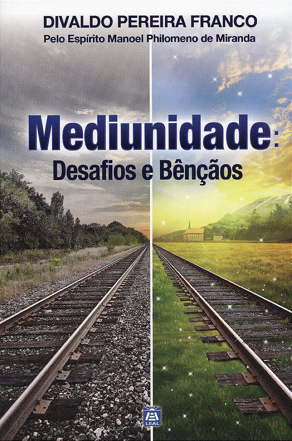 Livro Mediunidade: Desafios e Bênçãos
