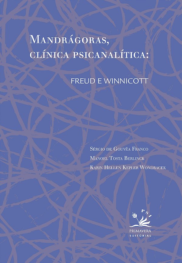 Livro Mandrágoras, clínica psicanalítica: Freud e Winnico...
