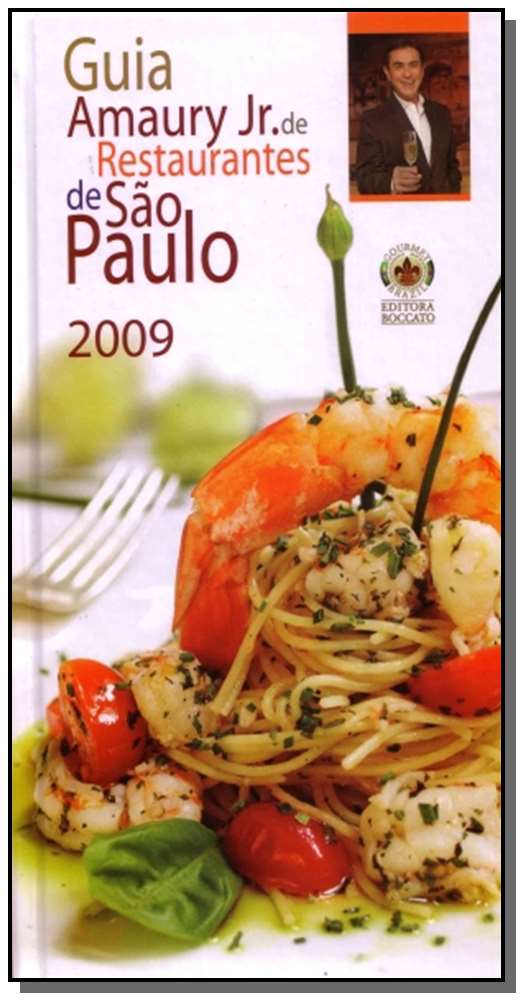 Livro Guia Amaury Jr. De Restaurante De Sao Paulo 2009