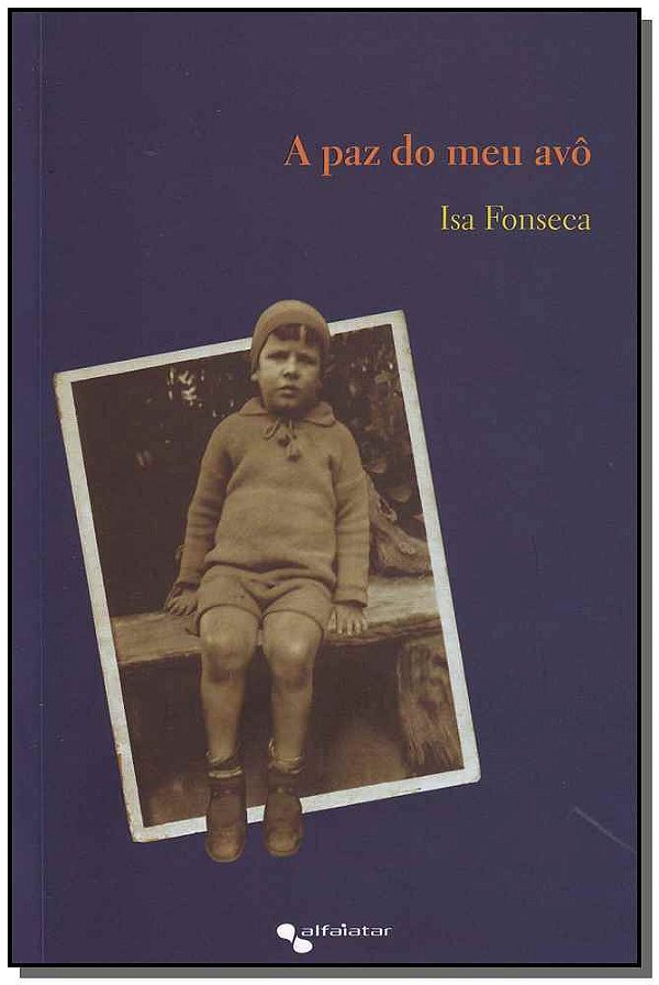 Livro A Paz Do Meu Avô