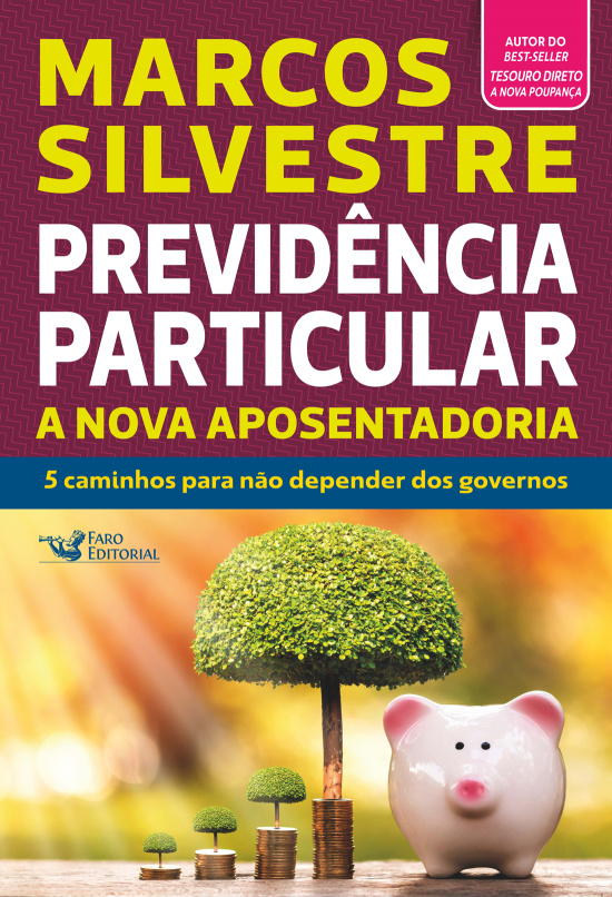 Livro Previdência particular: a nova aposentadoria