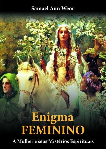 Livro ENIGMA FEMININO: A mulher e seus mistérios espirituais