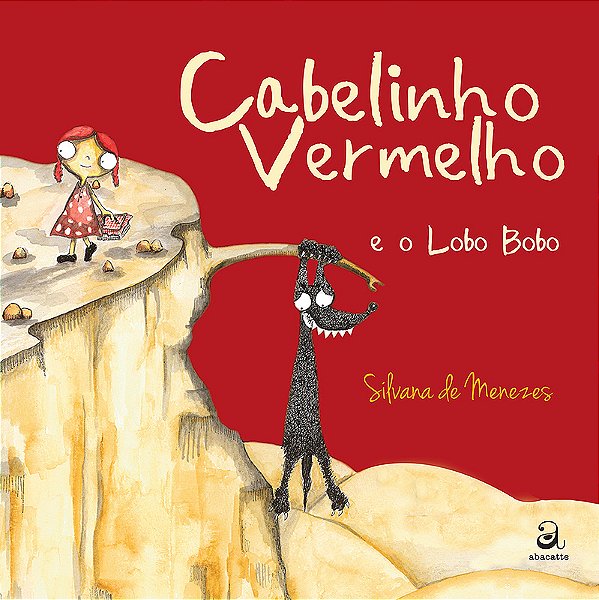 Livro Cabelinho Vermelho E O Lobo Bobo