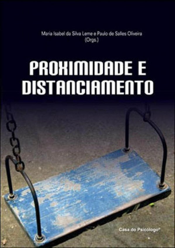 Livro Proximidade e distanciamento