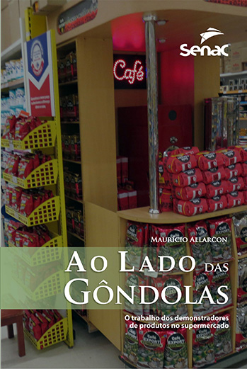 Livro Ao Lado Das Gondolas: O Trabalho Dos Demonstradore