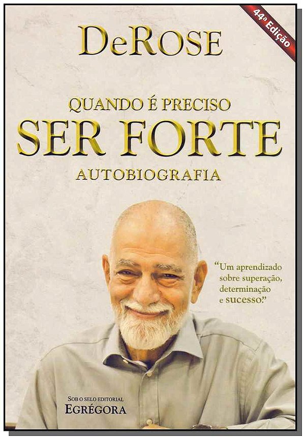 Livro Quando É Preciso Ser Forte - 44Ed/12