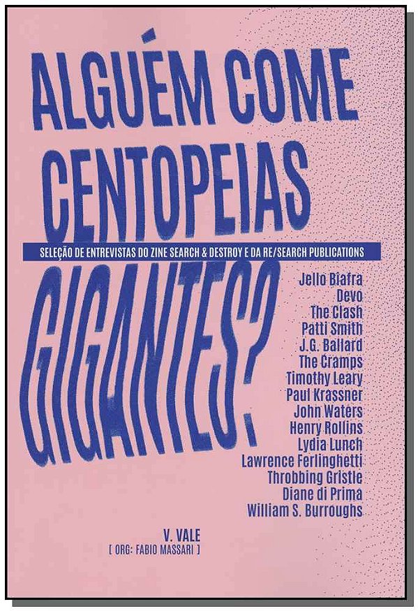 Livro Alguém Come Centopeias Gigantes?