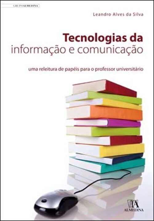 Livro Tecnologias da informação e comunicação: Uma releit...