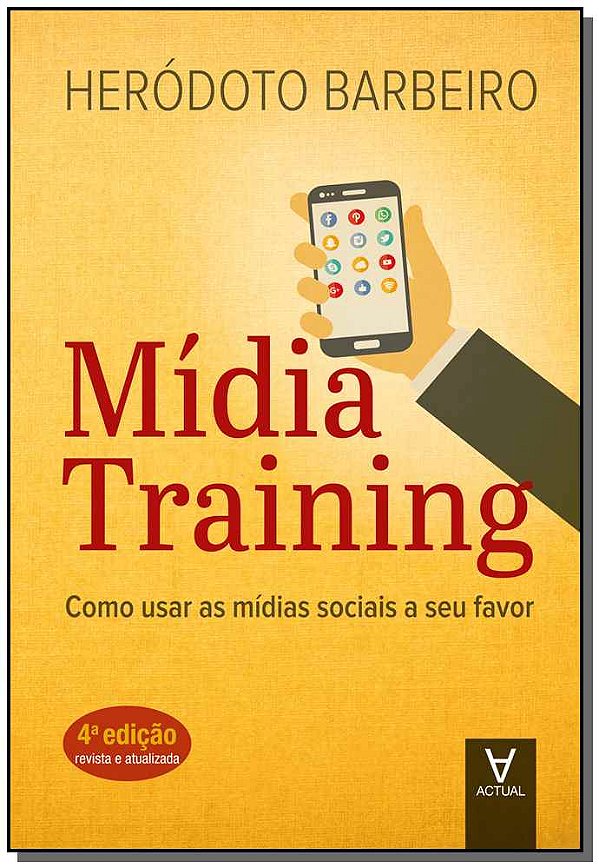 Livro Mídia training: como usar as mídias sociais a seu f...