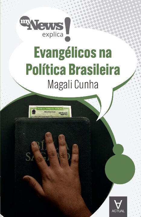 Livro MyNews explica - Evangélicos na política brasileira